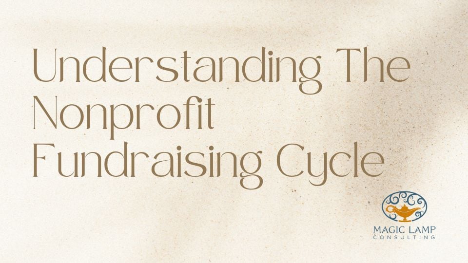 Understanding the Nonprofit Fundraising Cycle